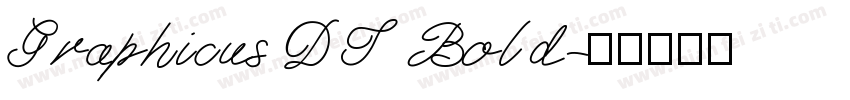 Graphicus DT Bold字体转换